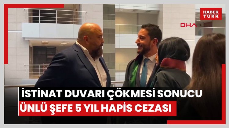 Restoranının istinat duvarı çöküp 1 kişinin ölümüne neden olmuştu: Ünlü şefe 5 yıl hapis cezası