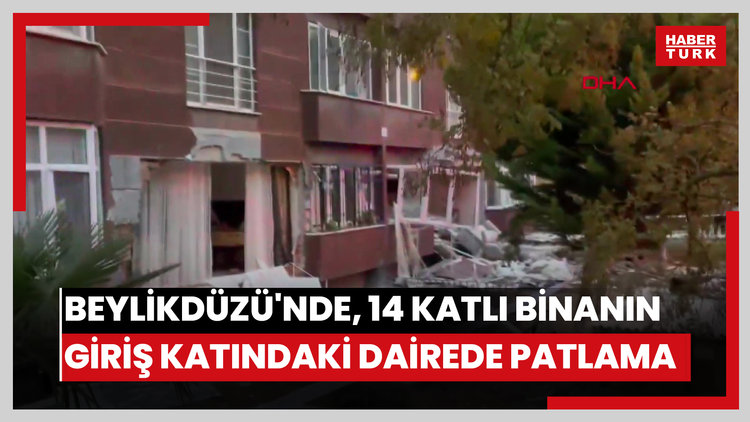 Beylikdüzü'nde, 14 katlı binanın  giriş katındaki dairede patlama