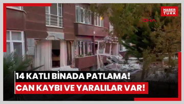 İstanbul'da 14 katlı binada patlama! Can kaybı ve yaralılar var!