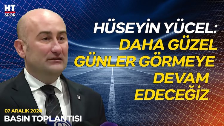Beşiktaş Başkanı Hüseyin Yücel derbi sonrası açıklamalarda bulundu - Basın Toplantısı