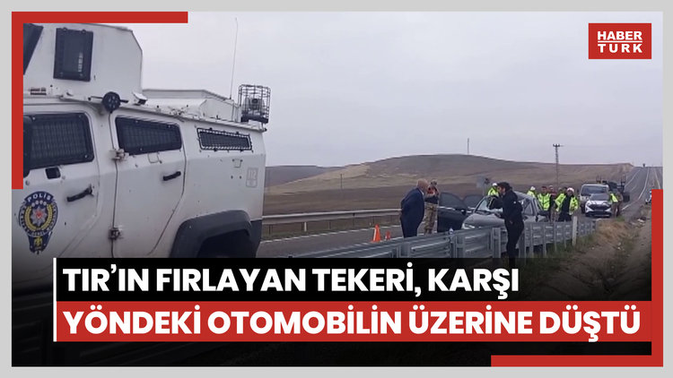 TIR'ın fırlayan tekeri, karşı yöndeki otomobilin üzerine düştü: 1 ölü