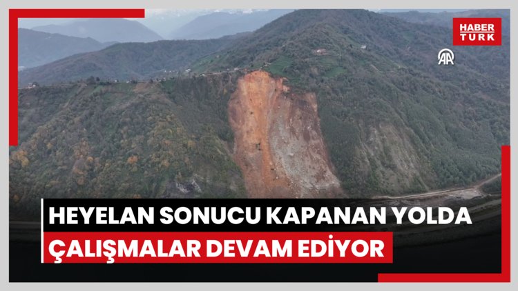 Heyelan sonucu kapanan Karadeniz Sahil Yolunda çalışmalar devam ediyor