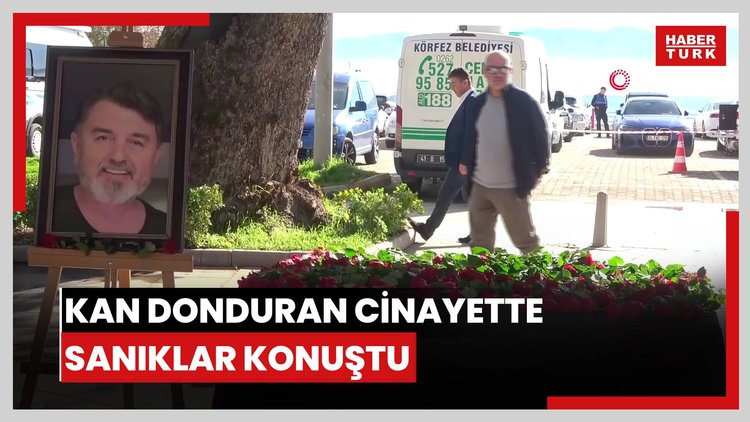 Kan donduran cinayette sanıklar konuştu