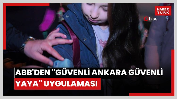 ABB'den "Güvenli Ankara Güvenli Yaya" uygulaması