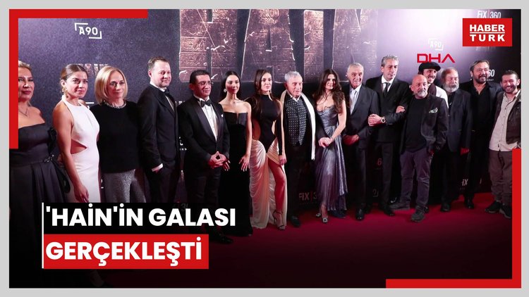 'Hain' filminin galası gerçekleşti