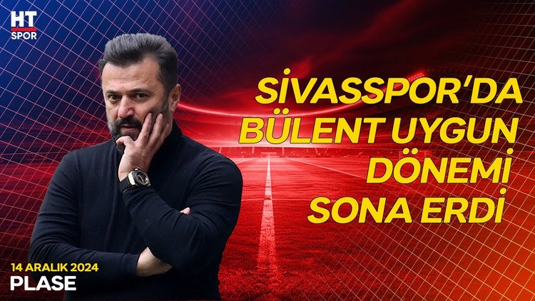 Sivasspor'da Teknik Direktör Bülent Uygun ile yollar ayrıldı - Plase