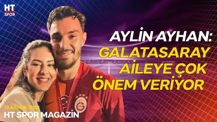 Kaan Ayhan'ın eşi Aylin Ayhan'dan dikkat çeken açıklama - HT Spor Magazin