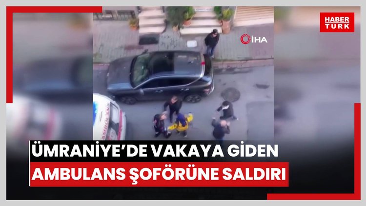 Ümraniye'de vakaya giden ambulans şoförüne saldırı