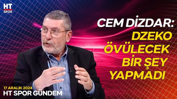 Cem Dizdar, Džeko ve Ba arasında yaşanan gerginliği yorumladı - HT Spor Gündem