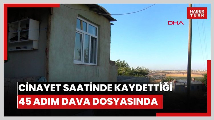 Salim Güran'ın telefonundaki uygulamanın cinayet saatinde kaydettiği 45 adım, dava dosyasında