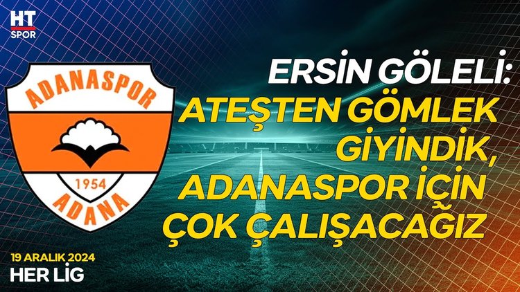 Adanaspor, yeni dönemde Ersin Göleli'ye emanet - Her Lig