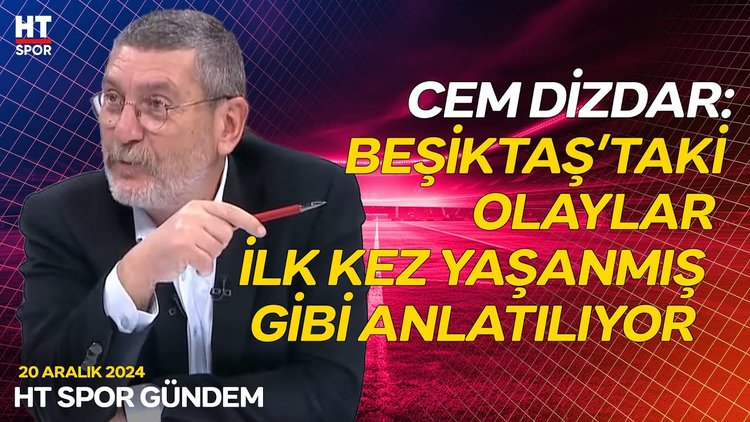 Cem Dizdar, Beşiktaş'ın başkan adaylarının tartışmasını yorumladı - HT Spor Gündem