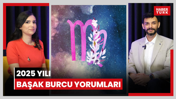 2025 Başak burcu yorumları