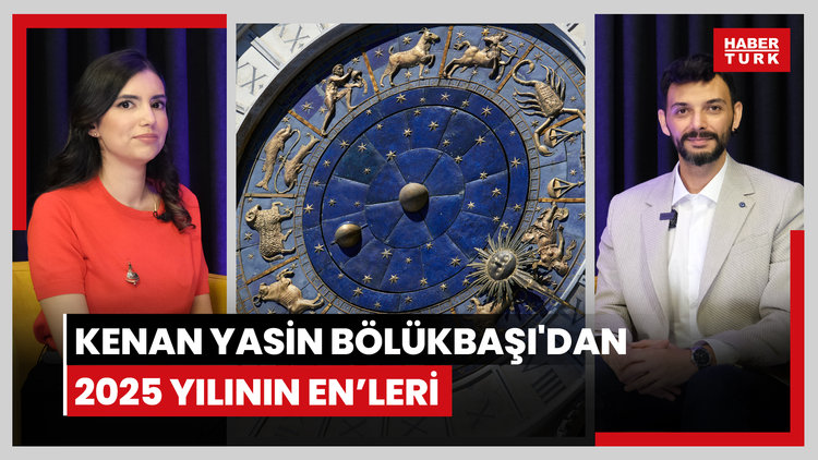 Astrolog Kenan Yasin Bölükbaşı'ndan 2025 yılının En'leri