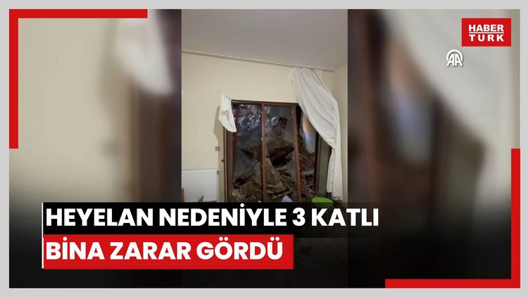 Heyelan nedeniyle 3 katlı bina zarar gördü