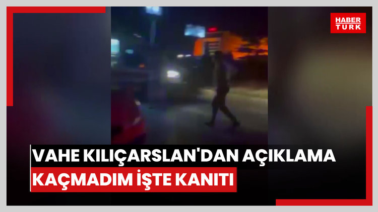 Vahe Kılıçarslan'dan açıklama: Kaçmadım işte kanıtı
