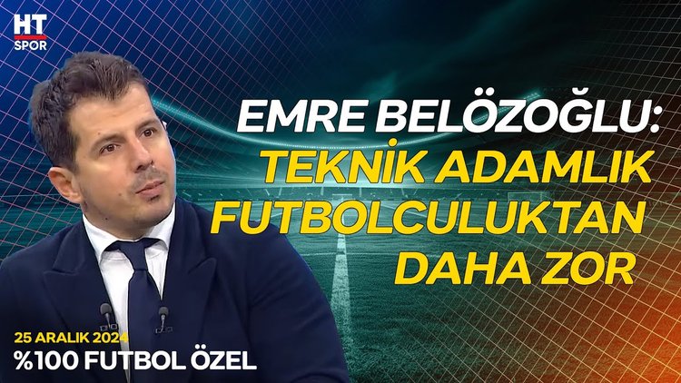 Emre Belözoğlu ve Burak Yılmaz teknik direktörlük kariyerlerini yorumladı - %100 Futbol Özel