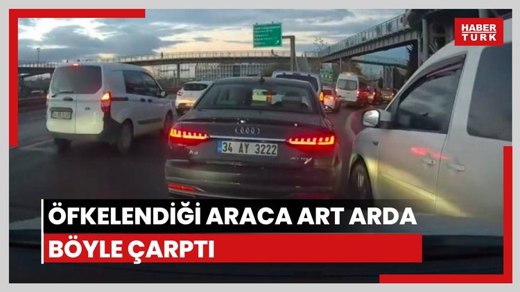 Öfkelendiği araca art arda böyle çarptı