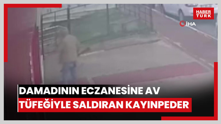 Damadının eczanesine av tüfeğiyle saldıran kayınpeder: "Kızımı darp ediyordu"