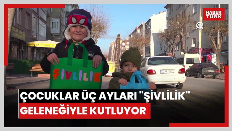 Çocuklar üç ayları "şivlilik" geleneğiyle kutluyor