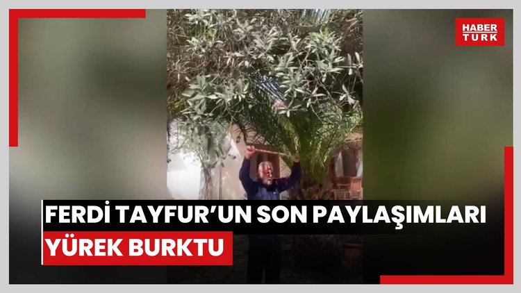 Ferdi Tayfur'un son paylaşımları yürek burktu