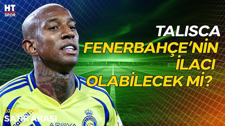 Fenerbahçe yönetimi Talisca için harekete geçti - Satır Arası