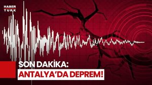 SON DAKİKA: Antalya'da 4,5 Büyüklüğünde Deprem!