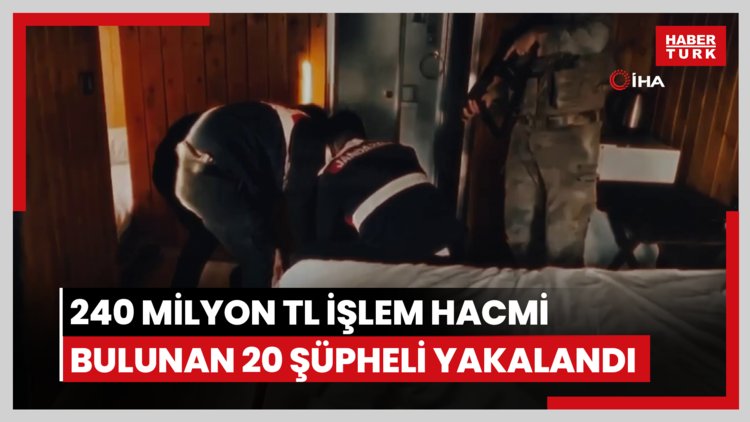 6 ilde düzenlenen "Siberağ-14" operasyonlarında hesaplarında 240 milyon TL işlem hacmi bulunan 20 şüpheli yakalandı