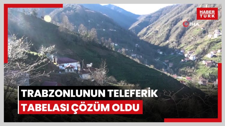 Trabzonlunun teleferik tabelası çözüm oldu: "Şerefsiz olan akrabalarım hariç herkes kullanabilir"