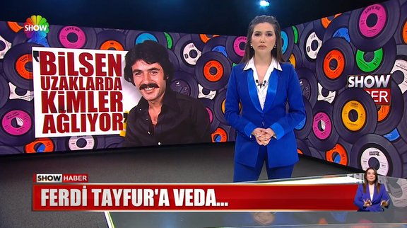 Ferdi Tayfur'a veda...