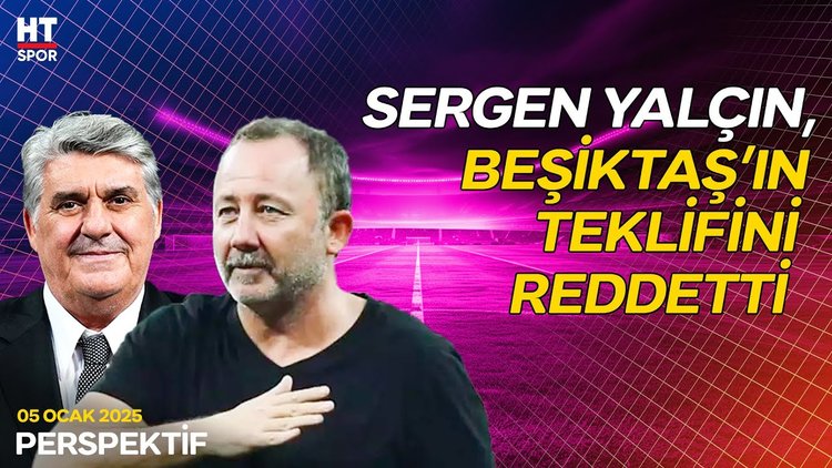 Serdal Adalı - Sergen Yalçın görüşmesi olumsuz sonuçlandı! - Perspektif