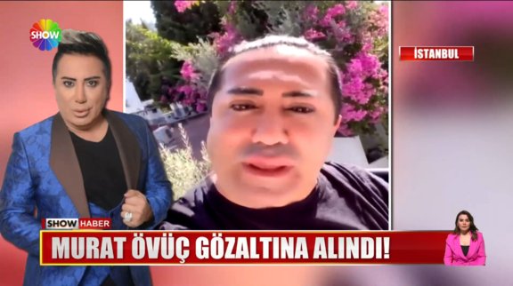 Murat Övüç gözaltına alındı!