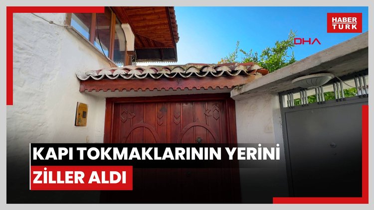 Kapı tokmaklarının yerini ziller aldı