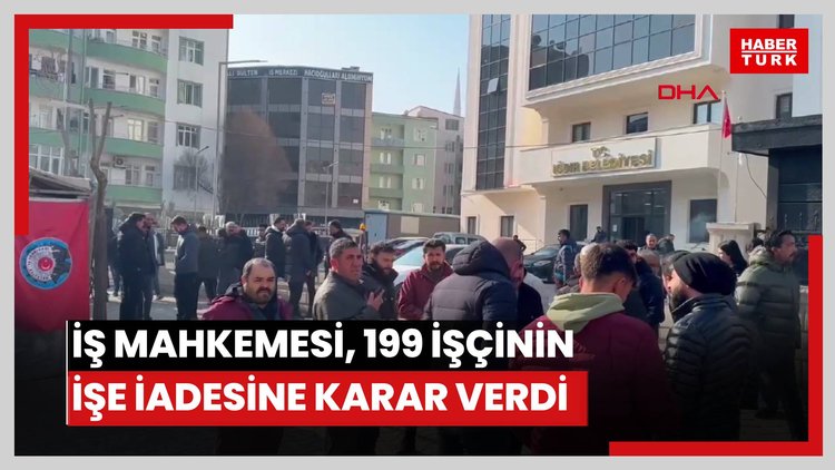 İş Mahkemesi, 199 işçinin işe iadesine karar verdi