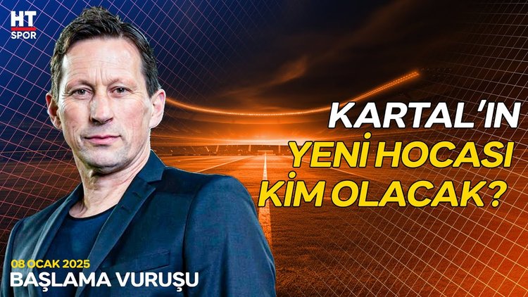 Beşiktaş nasıl bir teknik adam arıyor? - Başlama Vuruşu