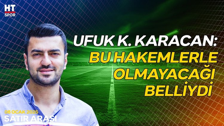 Ufuk Kaan Karacan'dan TFF yabancı VAR kararı yorumları - Satır Arası