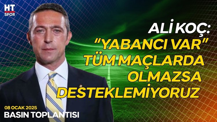 Fenerbahçe Türkiye Kupası'na katılıyor mu? - Basın Toplantısı