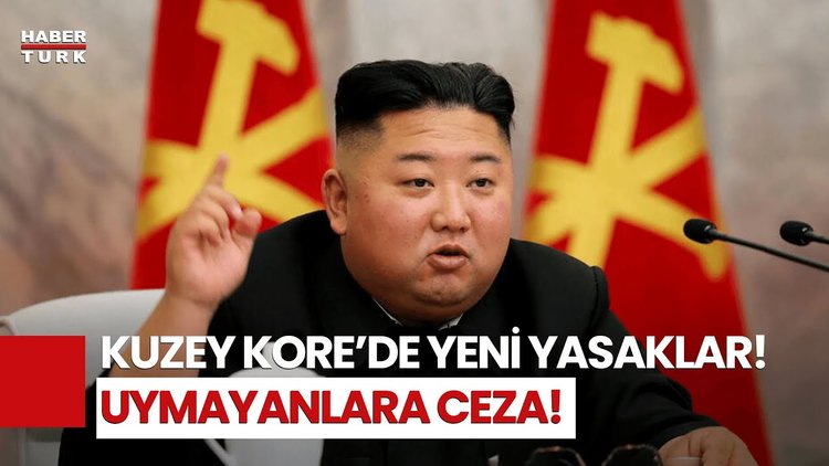 Kuzey Kore Lideri Kim Jong-un’dan Yeni Yasaklar!