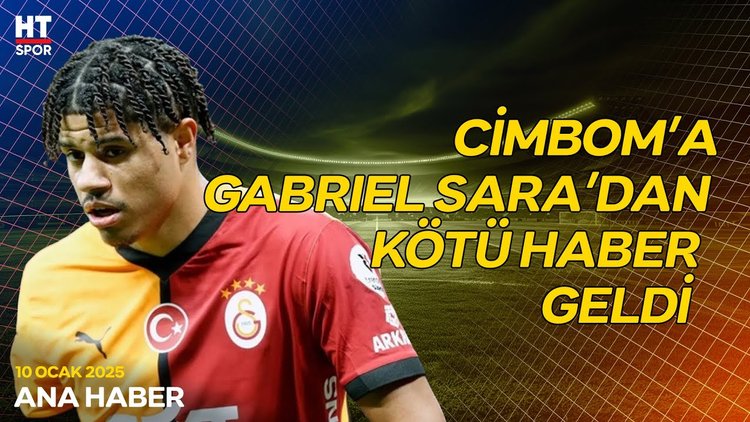 Gabriel Sara, 1 - 2 hafta sahalardan uzak kalacak - Ana Haber