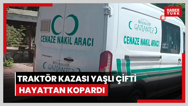 Traktör kazası yaşlı çifti hayattan kopardı