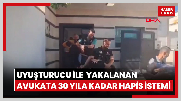Otomobilinin bagajında uyuşturucu ile yakalanan avukata, 30 yıla kadar hapis istemi