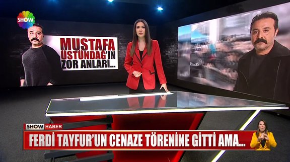 Mustafa Üstündağ'ın zor anları!