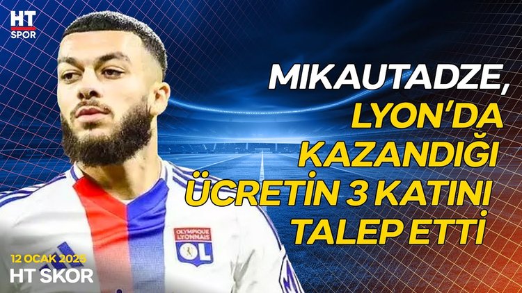 Mikautadze'nin talepleri şaşkınlık yarattı - HT Skor