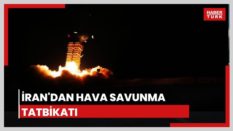 İran'dan hava savunma tatbikatı