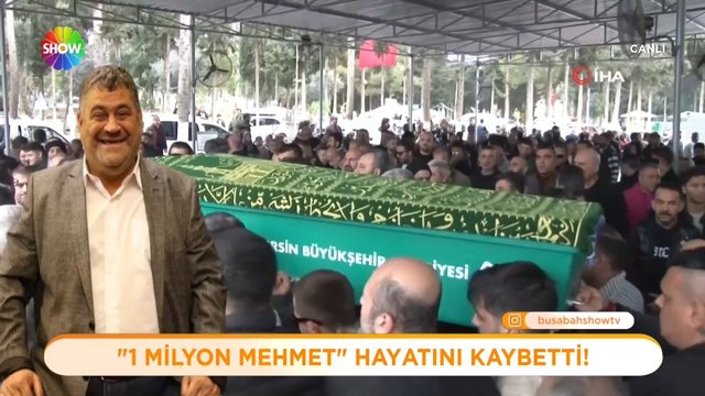 1 milyon Mehmet'den acı haber... 