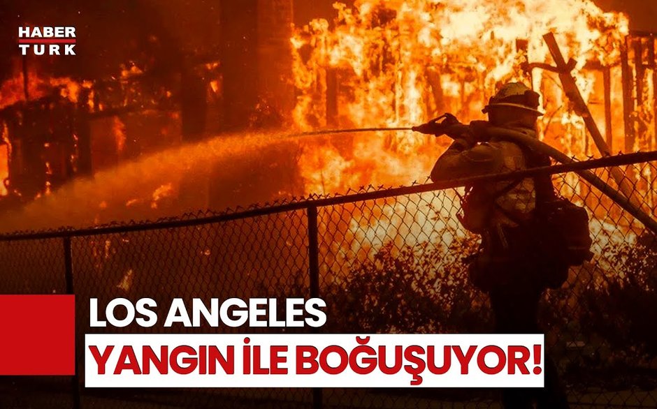 Los Angeles Yanmaya Devam Ediyor! Los Angeles Yangınları Nasıl Başladı?