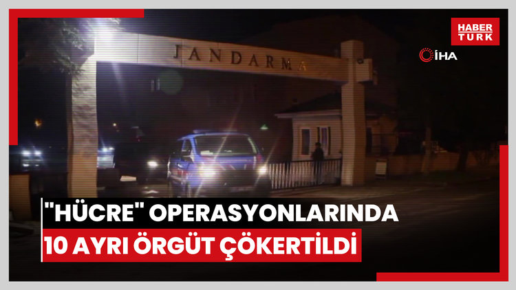 15 günde "Hücre" operasyonlarında 10 ayrı örgüt çökertildi, 66 şüpheli gözaltına alındı
