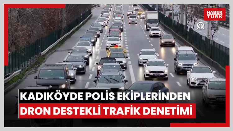 Kadıköyde polis ekiplerinden dron destekli trafik denetimi