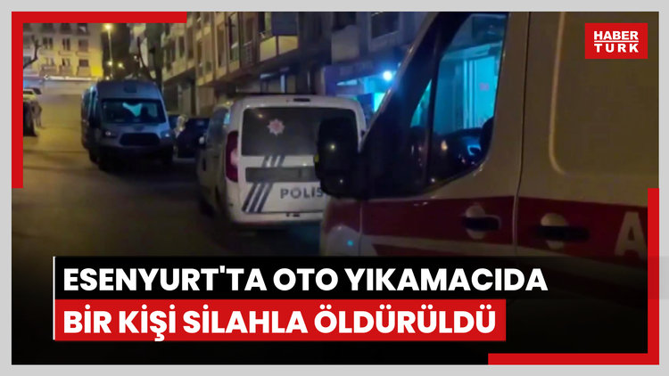 Esenyurt'ta oto yıkamacıda çıkan tartışma kanlı bitti: 1 ölü