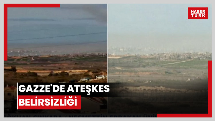 Gazze'de ateşkes belirsizliği